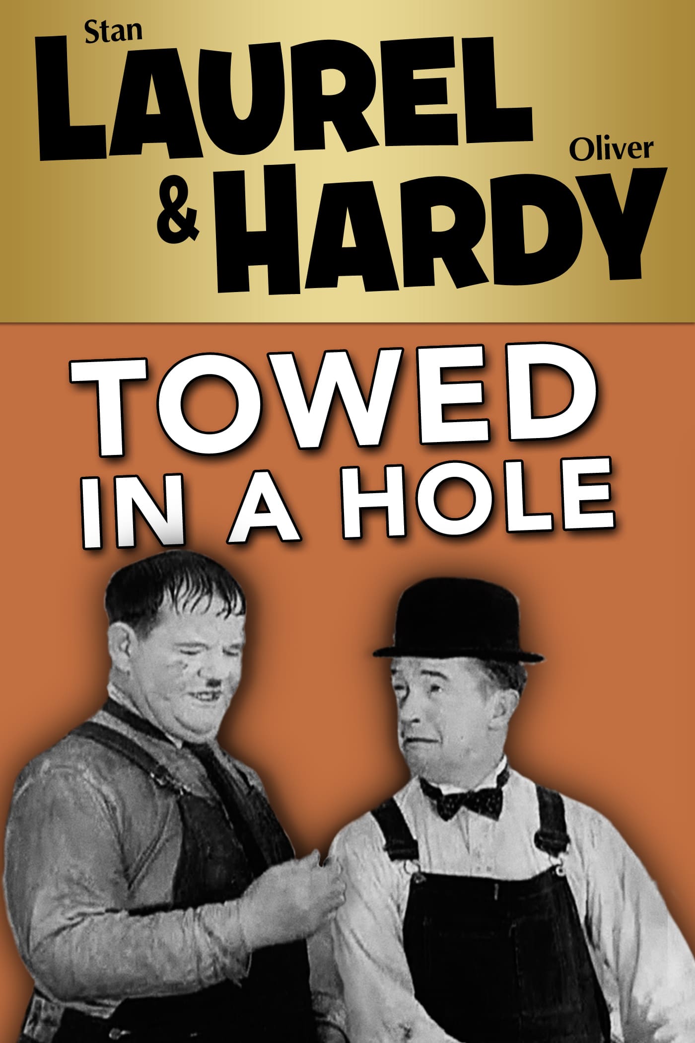 Poster for the movie "Towed in a Hole"